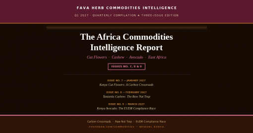 African Commodities Market Intelligence Report — Cut Flower/Avocado/Cashew Analysis Q1 2027